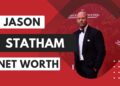 Jason Statham Net Worth
