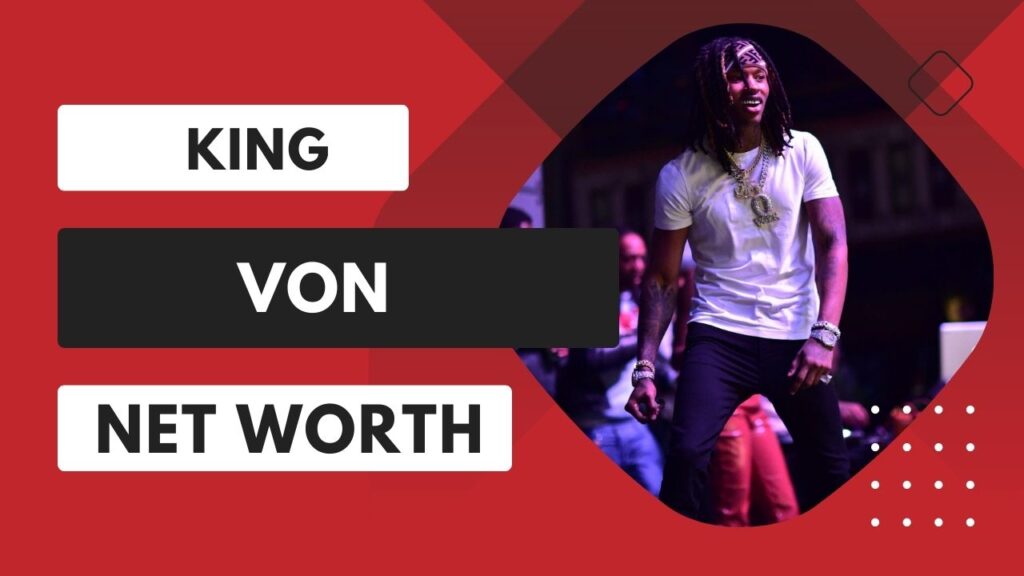 king von net worth